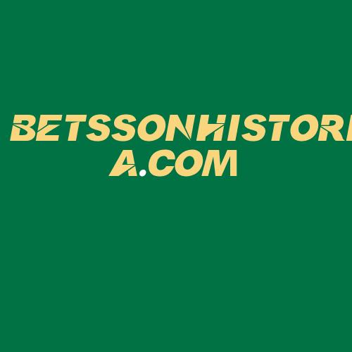 Logo da BETSSONHISTORIA